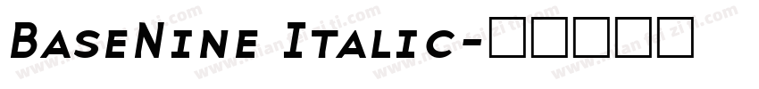 BaseNine Italic字体转换